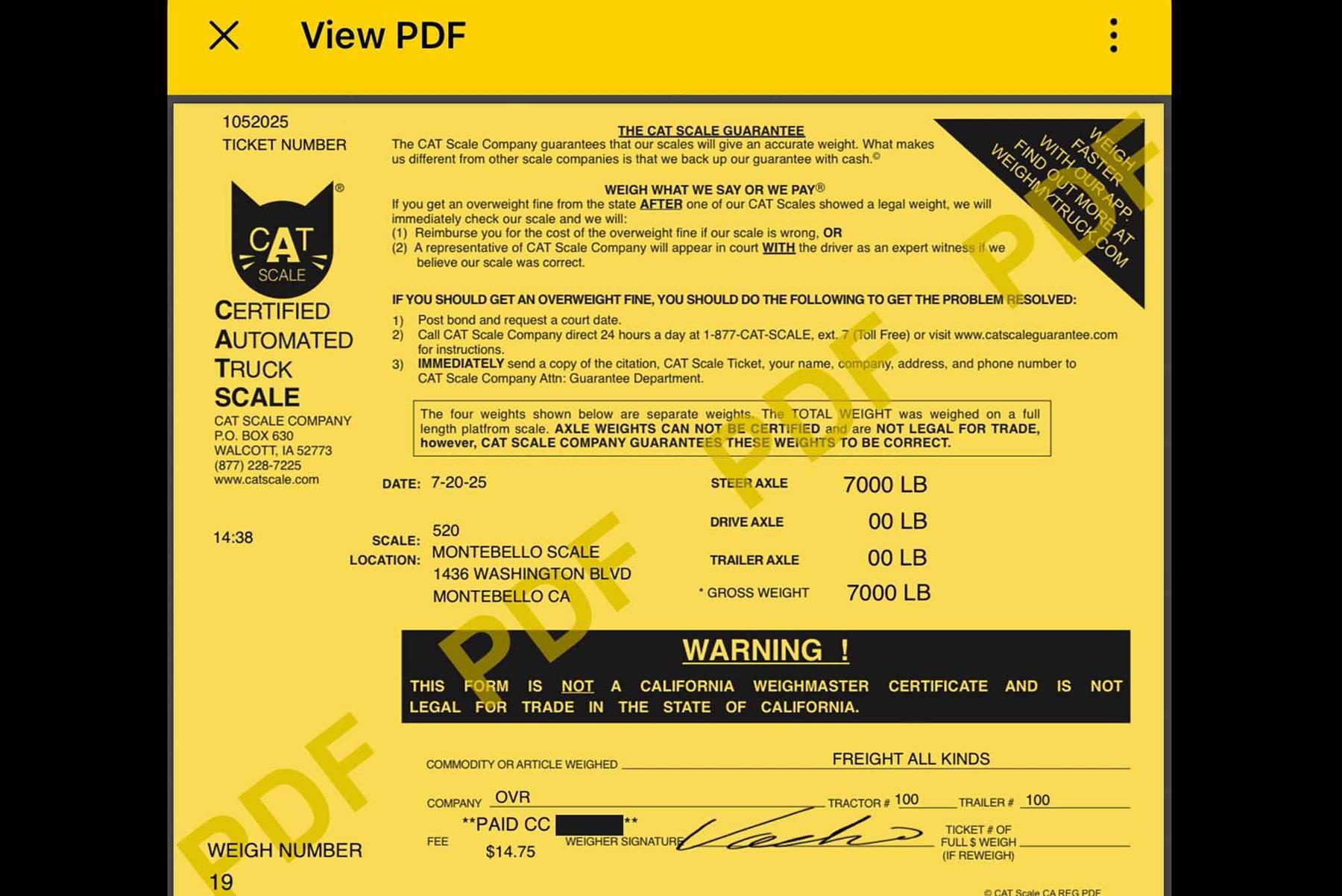 A CAT Scale ticket dated 7-20-25 showing steer axle 7000 lb, drive axle 00 lb, and gross weight 7000 lb, issued to OVR at the Montebello scale